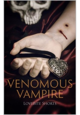 Venomous Vampire (The Monster Series Book 2)