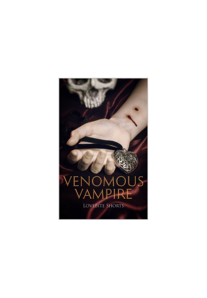 Venomous Vampire (The Monster Series Book 2)