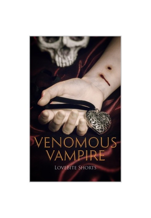 Venomous Vampire (The Monster Series Book 2)