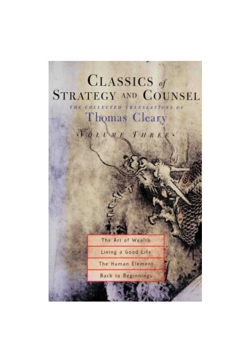 Classics of Strategy and Counsel, Volume 3: The Collected Translations of Thomas Cleary