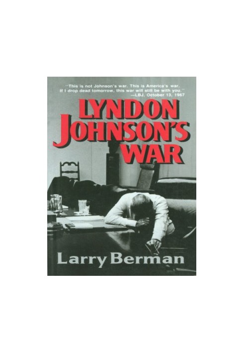 Lyndon Johnson's war : the road to stalemate in Vietnam