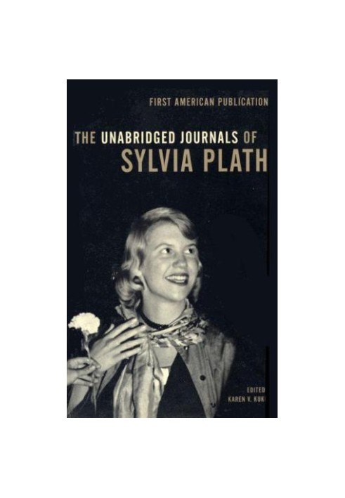 The Unabridged Journals of Sylvia Plath