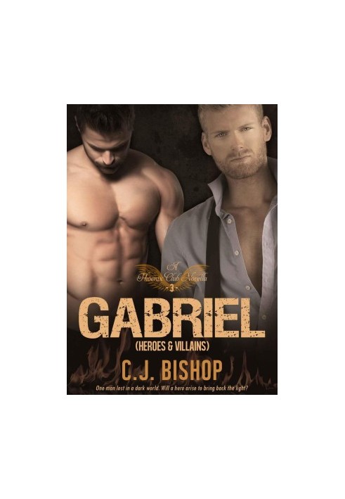 [Phoenix Club 12] • Gabriel 03 · Heroes and Villains