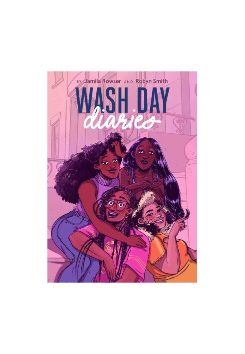 Wash Day Diaries