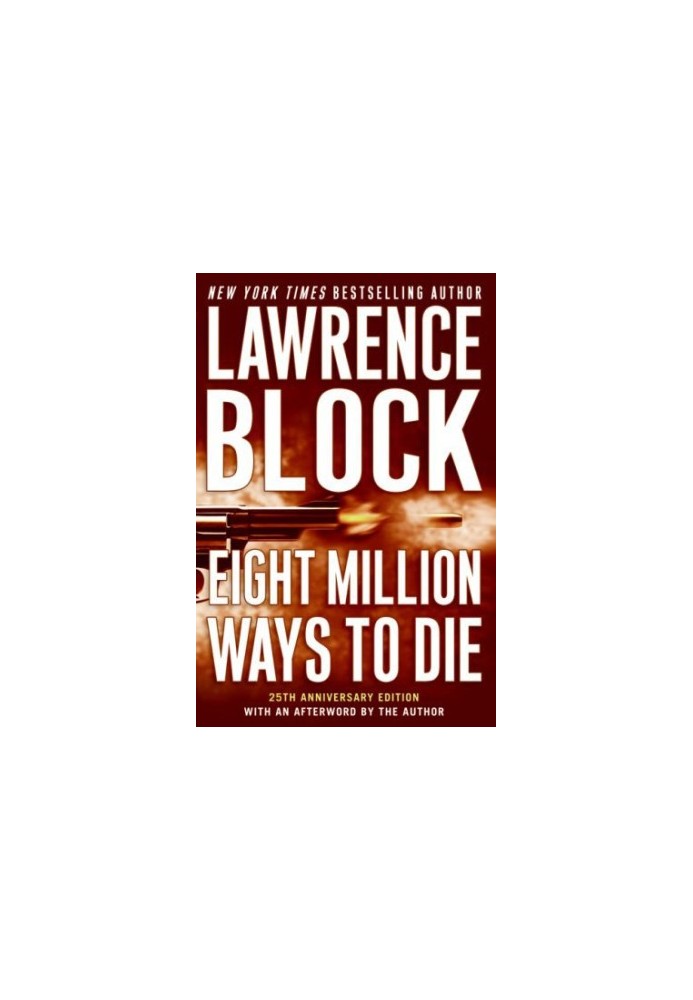 Eight Million Ways to Die ( Matthew Scudder 5 )