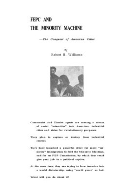FEPC and the Minority Machine: The Conquest of American Cities