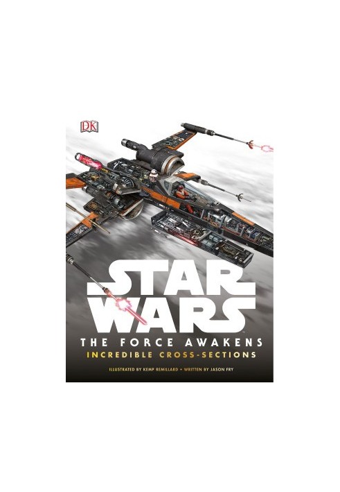 Star Wars: The Force Awakens Incredible Cross-Sections
