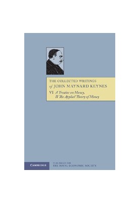 A Treatise on Money: The Applied Theory of Money