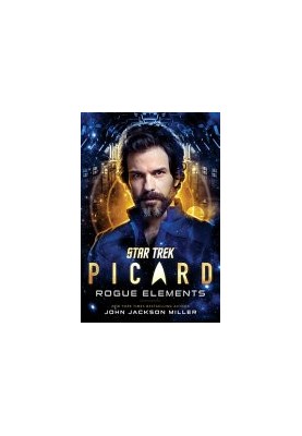 Star Trek Picard 3 - Rogue Elements