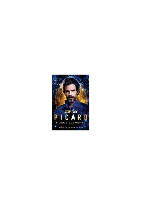 Star Trek Picard 3 - Rogue Elements
