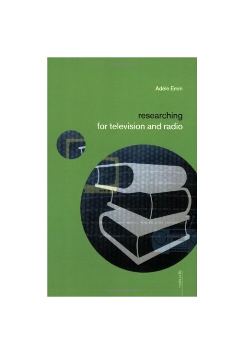 Researching for Television and Radio (Media Skills)