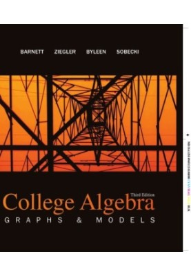 College Algebra: Graphs & Models, 3rd Edition