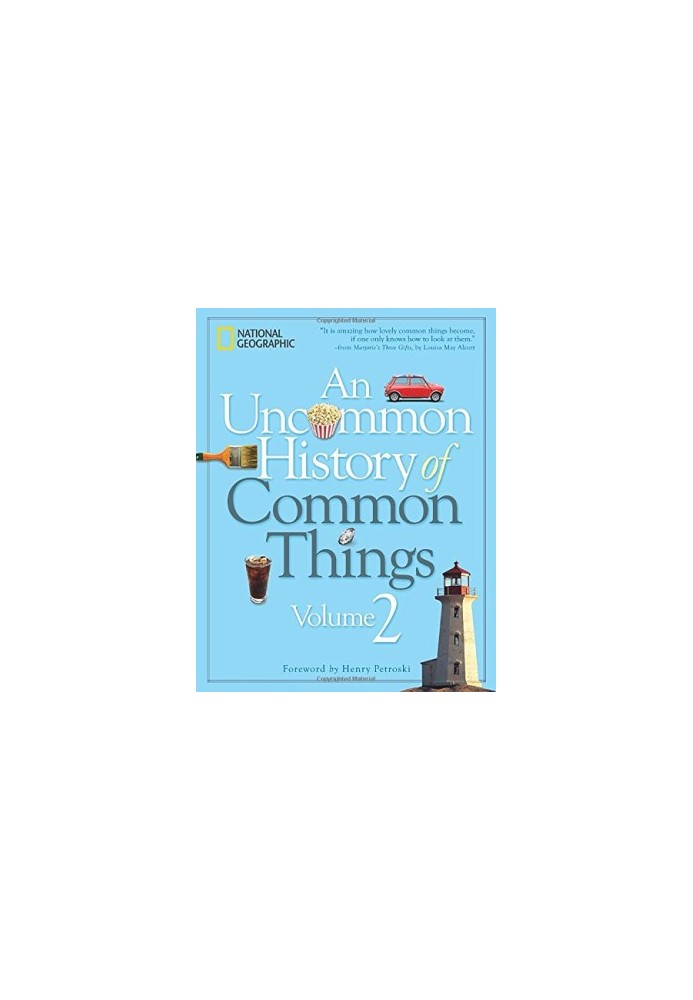 An Uncommon History of Common Things,