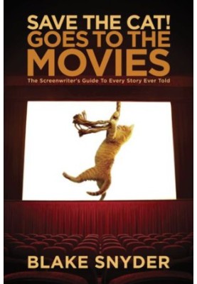 Save the cat! goes to the movies: the screenwriter's guide to every story ever told