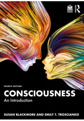 Consciousness: An Introduction