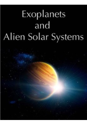 Exoplanets and Alien Solar Systems