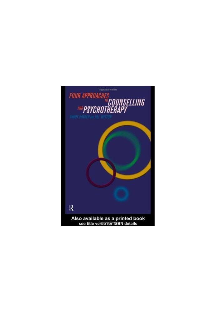 Four Approaches to Counselling and Psychotherapy