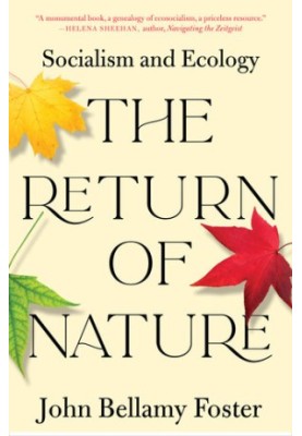 The Return of Nature: Socialism and Ecology