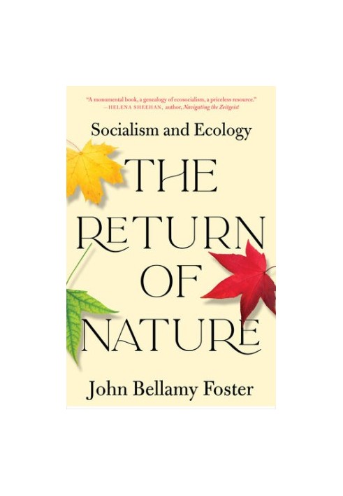 The Return of Nature: Socialism and Ecology