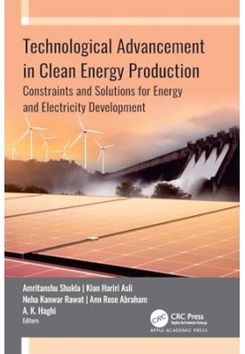 Technological Advancement in Clean Energy Production: Constraints and Solutions for Energy and Electricity Development
