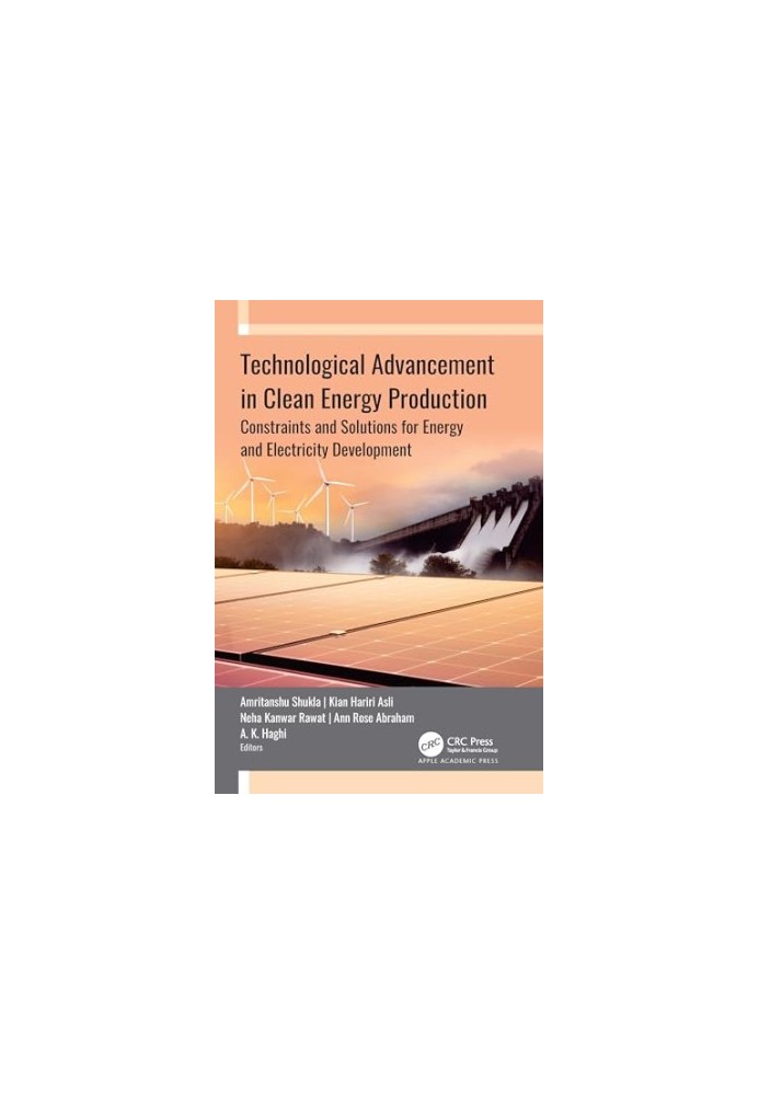 Technological Advancement in Clean Energy Production: Constraints and Solutions for Energy and Electricity Development