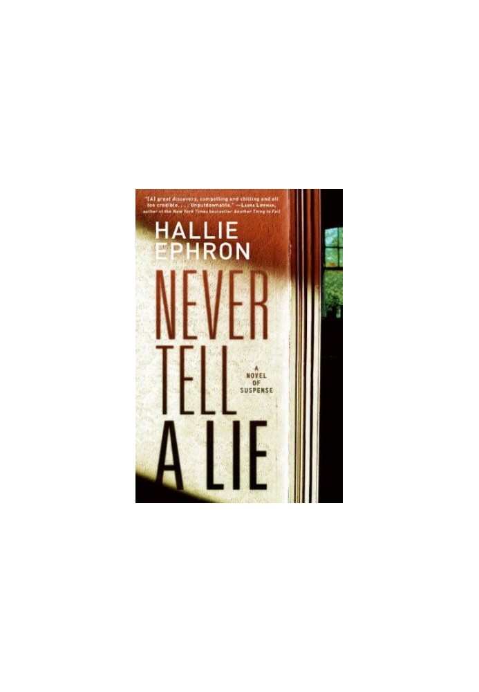 Never Tell a Lie: A Novel of Suspense