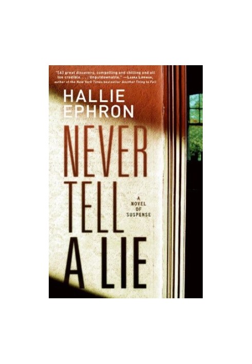 Never Tell a Lie: A Novel of Suspense