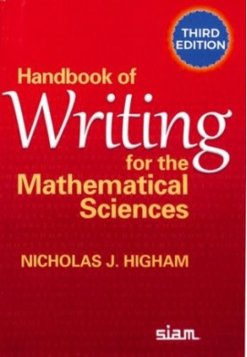 Handbook of Writing for the Mathematical Sciences