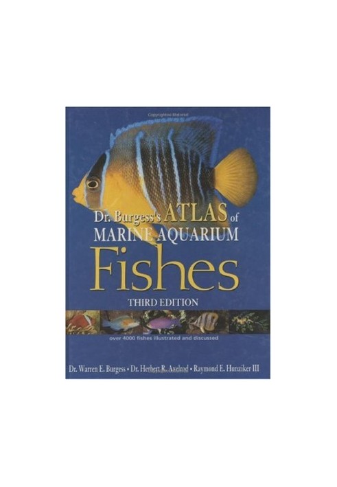 Dr Burgess's Atlas of Marine Aquarium Fishes
