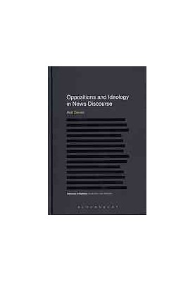 Oppositions and ideology in news discourse