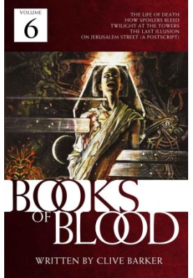 The Books of Blood Volume 6