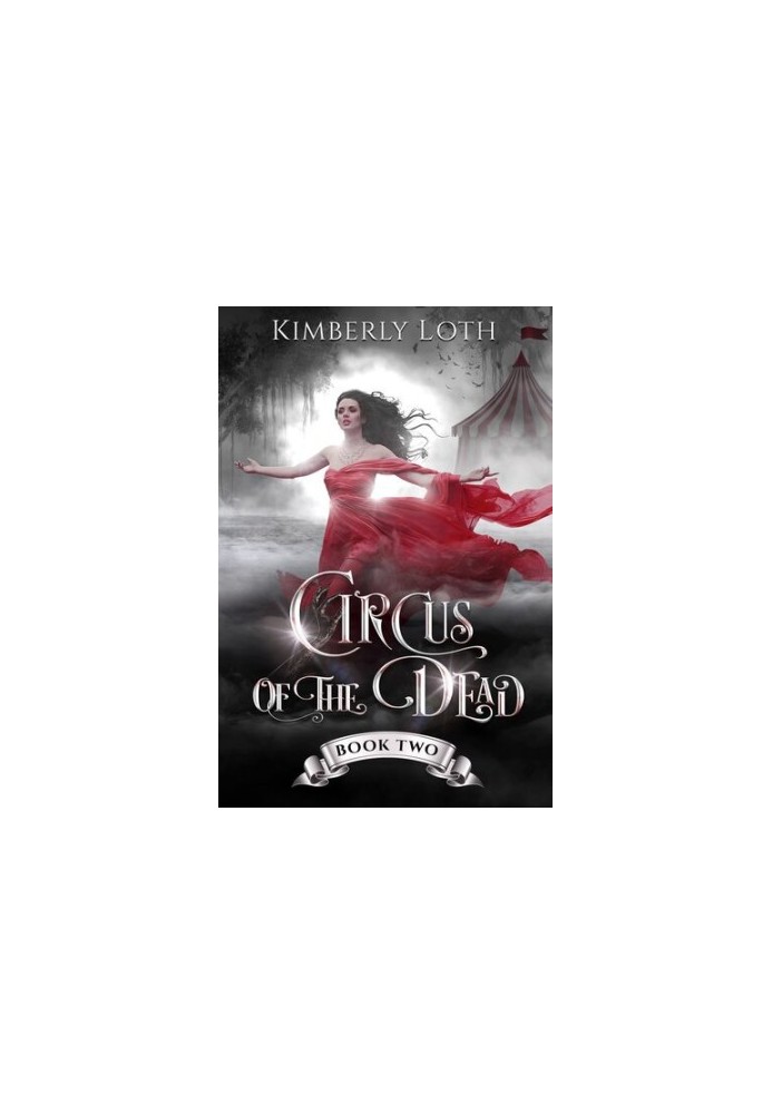 Circus of the Dead Chronicles: Book 2