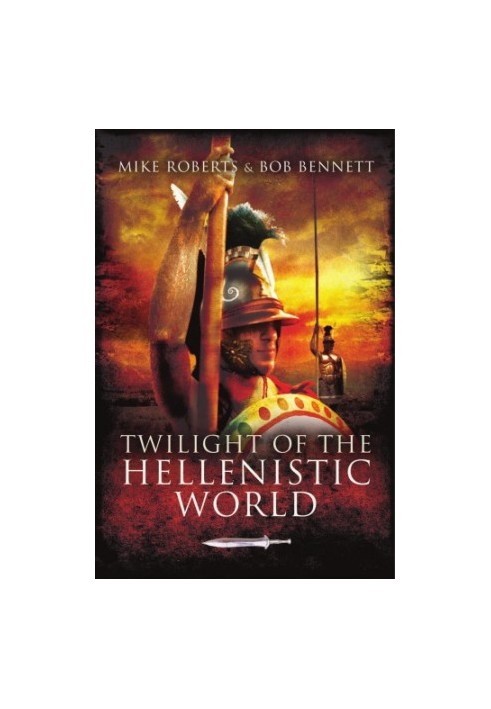 Twilight of the Hellenistic World