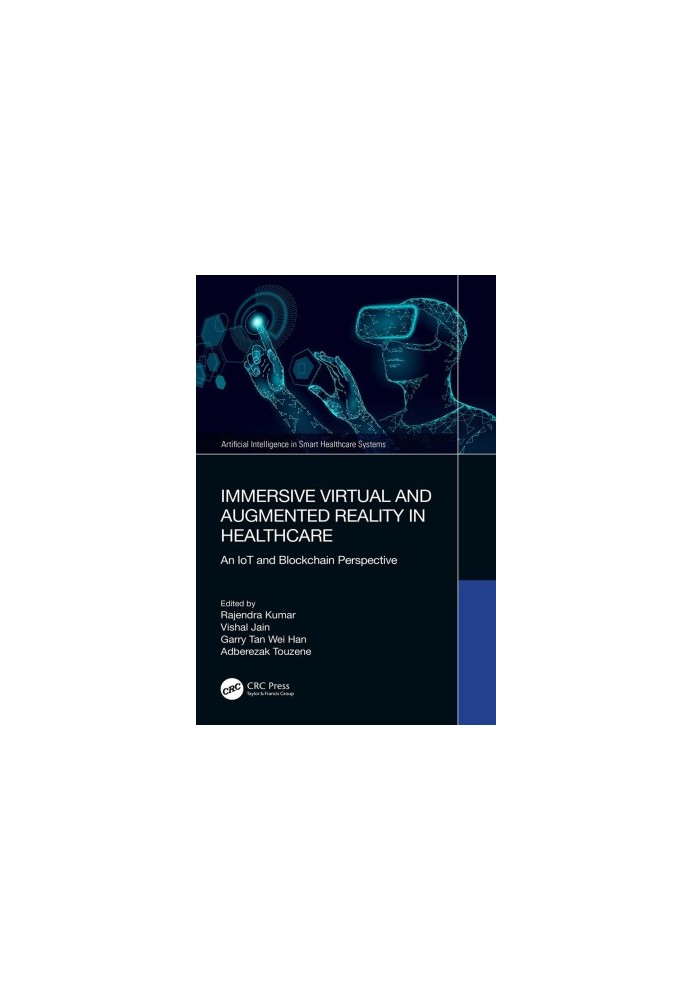 Immersive Virtual and Augmented Reality in Healthcare: An IoT and Blockchain Perspective