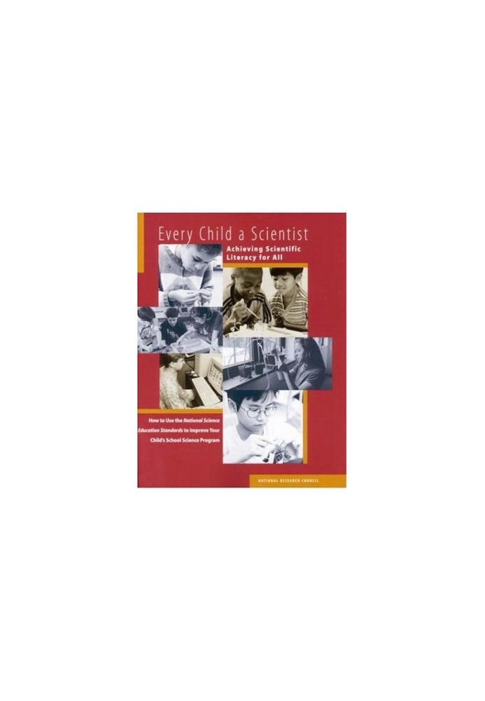 Every Child a Scientist: Achieving Scientific Literacy for All