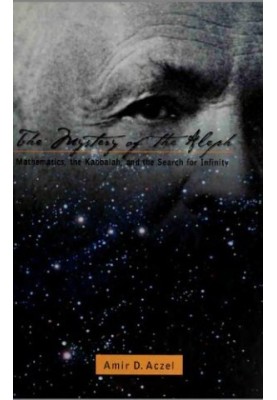 The mystery of the aleph : mathematics, the kabbalah, and the search for infinity