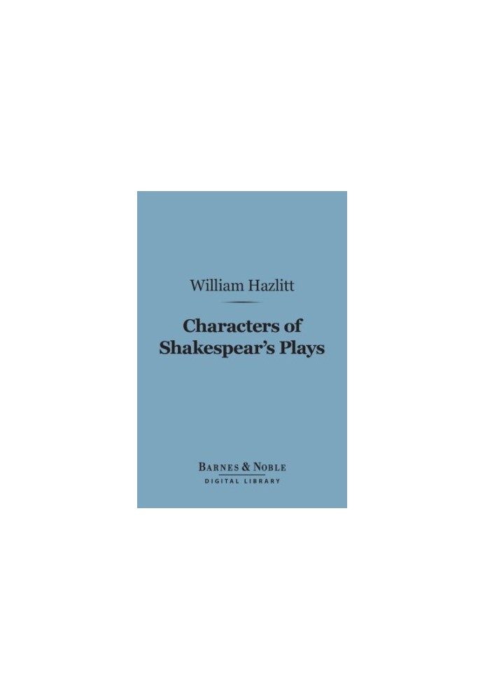 Characters of Shakespear's Plays