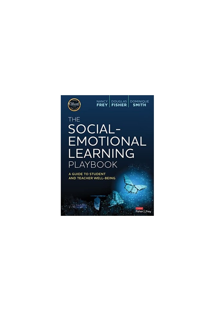The Social-Emotional Learning Playbook: A Guide to Student and Teacher Well-Being