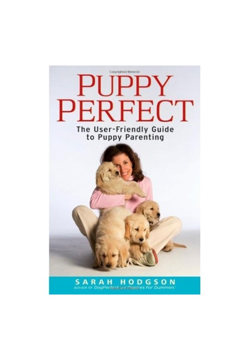 PuppyPerfect: The user-friendly guide to puppy parenting