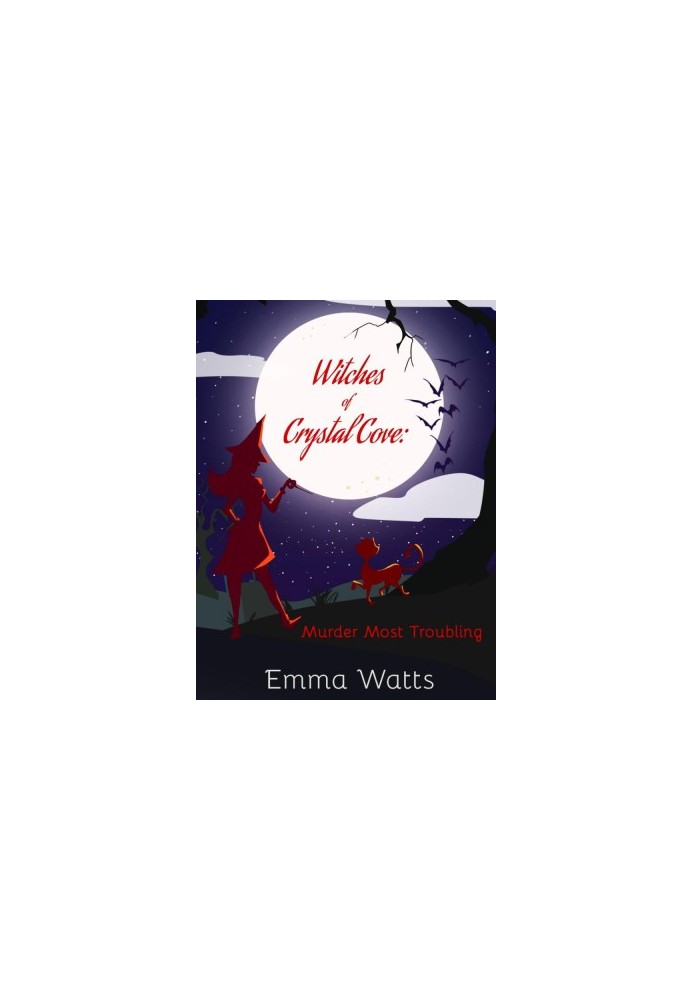 Witches of Crystal Cove 17-Murder Most Troubling
