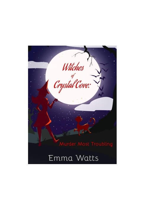 Witches of Crystal Cove 17-Murder Most Troubling