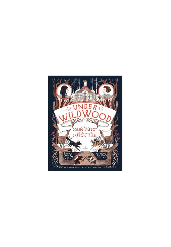 [Wildwood Chronicles 02] • Under Wildwood