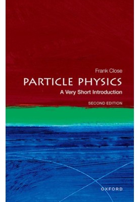 Particle Physics: A Very Short Introduction