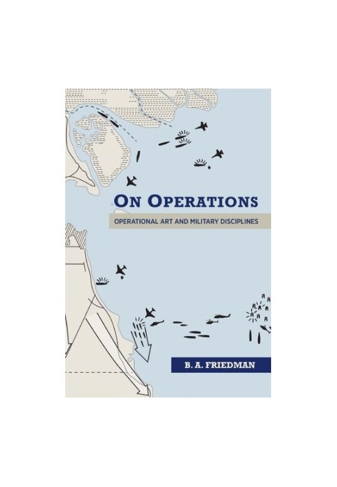 On Operations: Operational Art and Military Disciplines