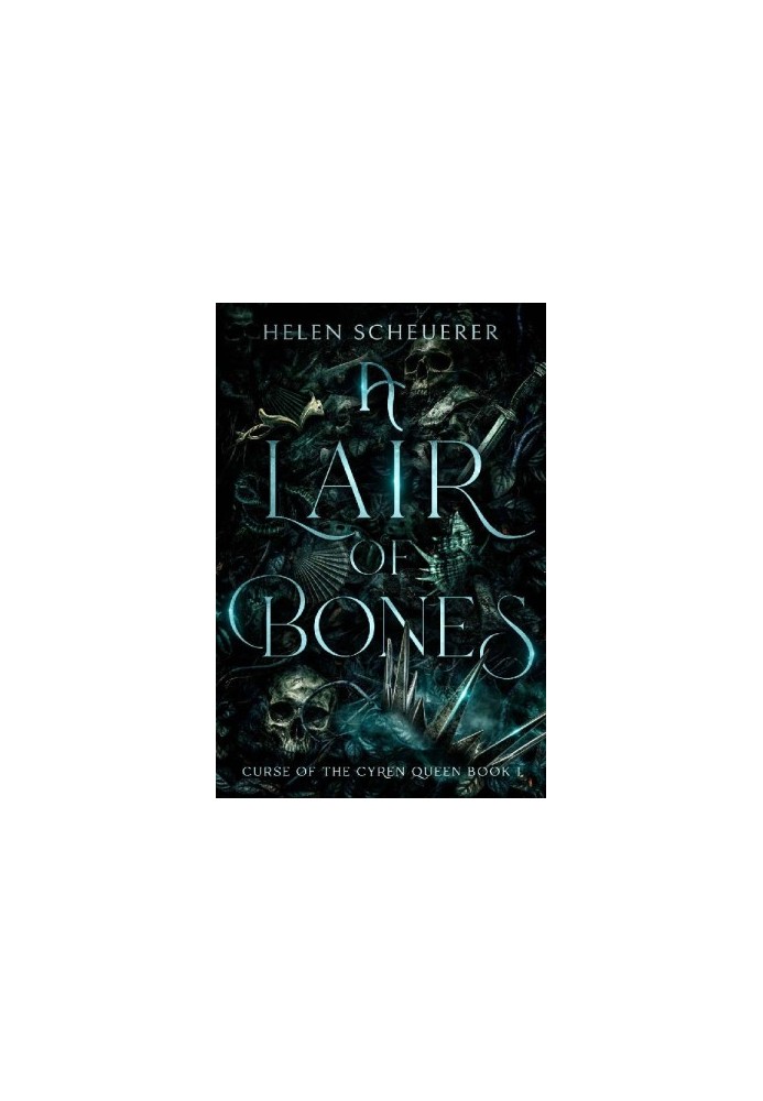 A Lair of Bones (Curse of the Cyren Queen Book 1)