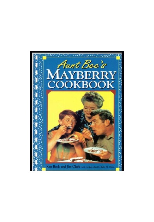 Aunt Bee's Mayberry cookbook