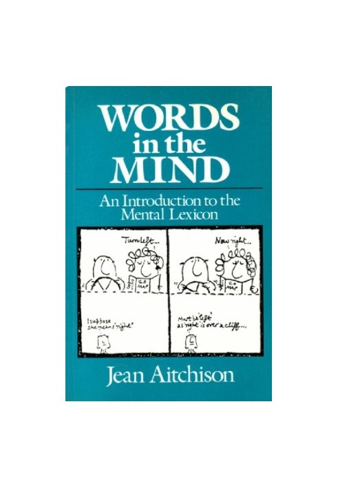 Words in the Mind: An Introduction to the Mental Lexicon, 2nd Edition