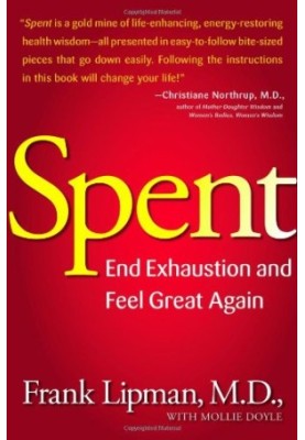 Spent: Revive: Stop Feeling Spent and Feel Great Again