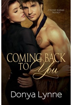 [Strong Karma Trilogy 02] • Coming Back To You
