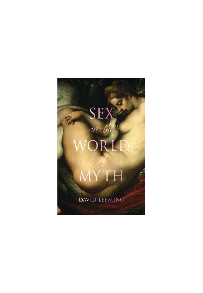 Sex in the World of Myth